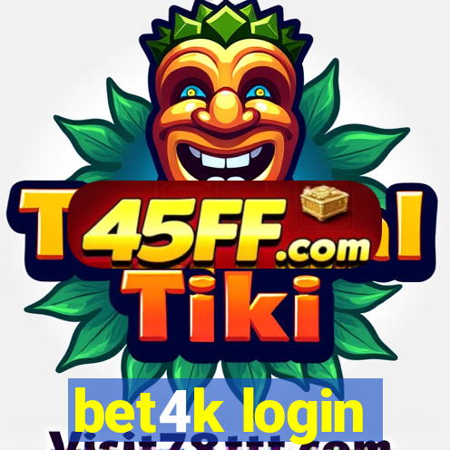 bet4k login